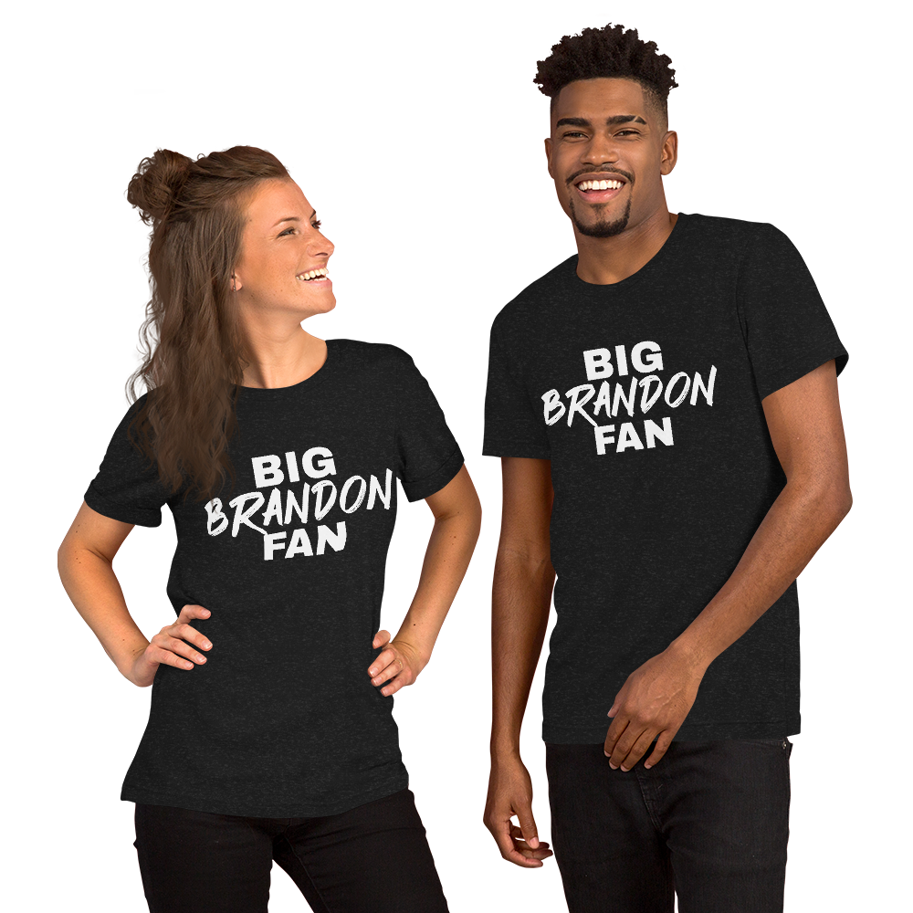Big BRANDON Fan T-Shirt
